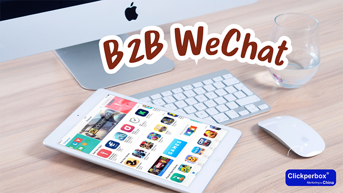 B2B WeChat